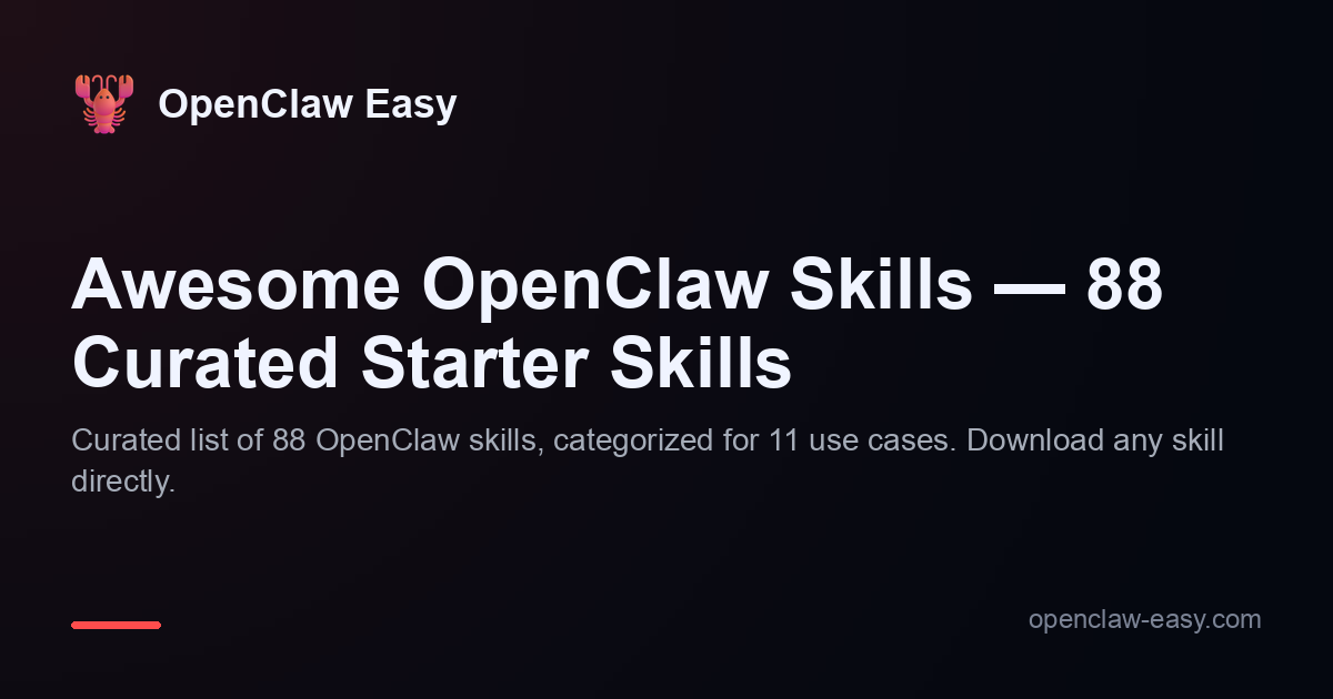 Awesome OpenClaw Skills — 88 Curated Starter Skills (2026)
